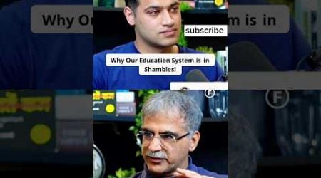 Why Our Education System is in Shambles ! #youtubeshorts #viralvideo #shorts #multimillionaire