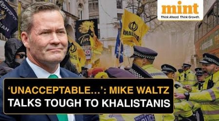 Mike Waltz Talks Tough To Khalistanis: &#39;Violence On U.S. Soil Is Unacceptable&#39; | Watch