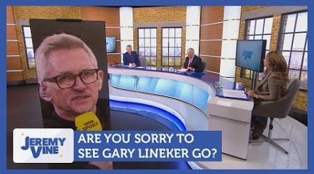 Are you sorry to see Gary Lineker go? Feat. Nick Hewer &amp; Lin Mei | Jeremy Vine