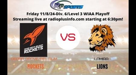 Lomira at Cedar Grove/Belgium WIAA Div 6 Level 3 Playoff