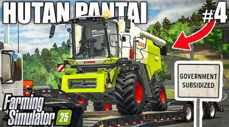 I MADE THE GOVERNMENT PAY FOR THIS! | Farming Simulator 25 - HUTAN PANTAI | Episode 4