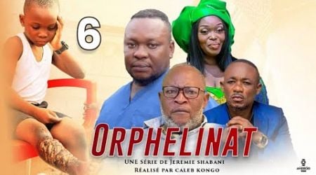 Orphelinat Ep 6 Film Congolais Js production