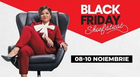 START Black Friday Shoefisticat - Otter Romania feat. Maria Popovici