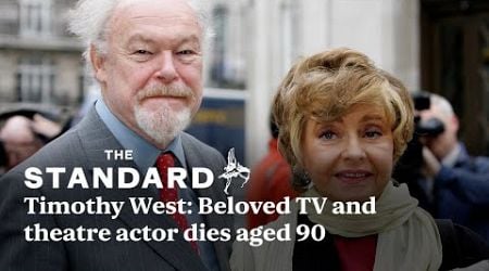 Timothy West: Beloved TV and theatre actor dies aged 90