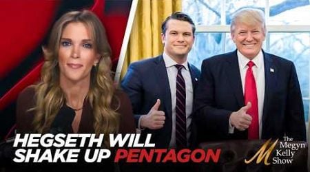 Trump Pick of Pete Hegseth Will Shake Up the Pentagon with Leadership Reform Coming, w/ Bill Ackman