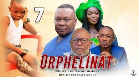 Orphelinat Ep 7 Film Congolais Js production