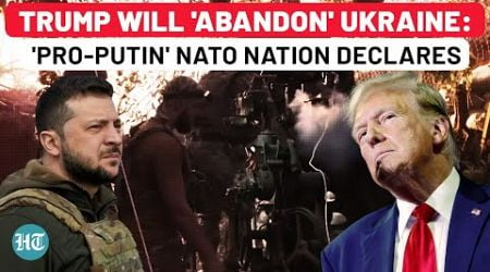 Hungary Predicts Doomsday For EU&#39;s Kyiv Ambitions, Claims Trump To Pull Out Of Ukraine: &#39;Without US&#39;