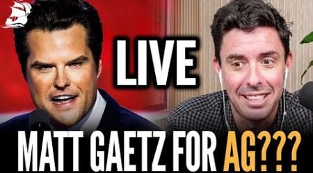 LIVE Q&amp;A! He Picked MATT F*cking GAETZ for Attorney General?