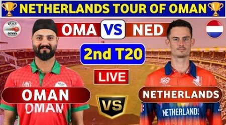 Oman vs Netherlands, 2nd T20 | OMA vs NED 2nd T20 Match Live Score &amp; Commentary Oman Sports Live