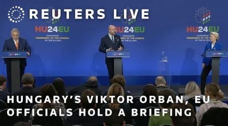 LIVE: Hungarian Prime Minister Viktor Orban holds press conference after EU summit