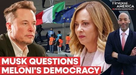 Italy Blocks Meloni&#39;s Migrant Plan; Musk Calls It &quot;Unacceptable&quot; | Firstpost America