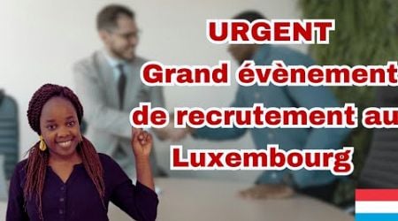 Semaine de recrutement au Luxembourg: Novembre 2024!