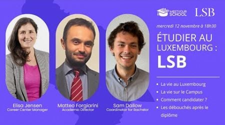 [REPLAY] Webinar &quot;Luxembourg School of Business&quot;