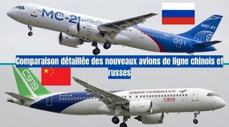 C919 contre MC-21 - La Chine et la Russie peuvent-elles dominer le ciel ?