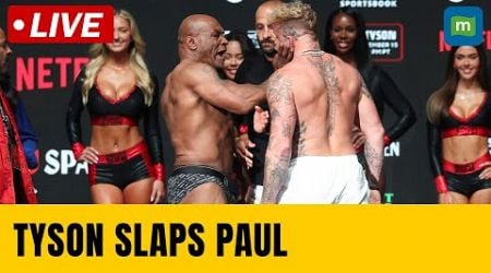 Live: Tyson slaps Paul at weigh in for their heavyweight boxing match | N18G