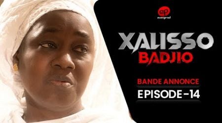 XALISSO - Saison 1 - Episode 14 : Bande Annonce