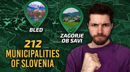 I named ALL 212 Municipalities of Slovenia from memory