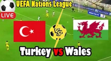 Live Football Turkey vs Wales ll Live UEFA Nations League Turkey vs Wales