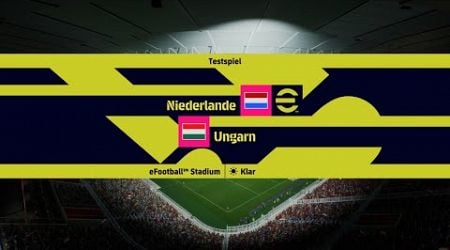 eFootball - Nations League Vorschau - Niederlande vs Ungarn #NEDHUN