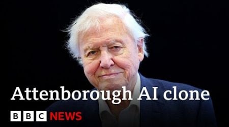 Sir David Attenborough says AI clone of his voice is &#39;disturbing&#39; | BBC News