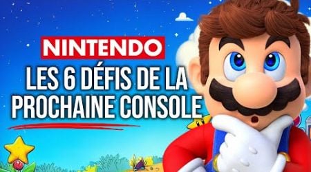 Les 6 DEFIS de la PROCHAINE NINTENDO SWITCH