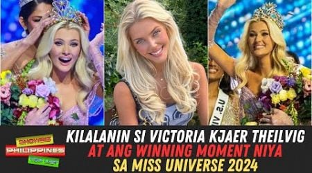 Kilalanin si Victoria Kjaer Theilvig at ang WINNING MOMENT niya sa Miss Universe 2024