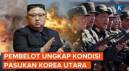 Eks Tentara Korut Ungkap Kondisi Pasukan Khusus Kim Jong Un di Rusia