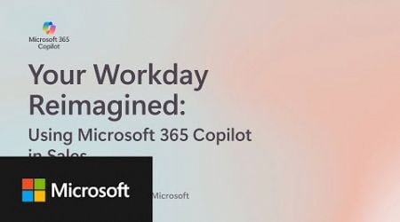 Using Microsoft 365 Copilot in Sales: Recap meetings