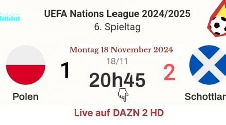 Nations League : Polen 1 - 2 Schottland live auf DAZN 2 HD - 18.11.2024 um 20:45 Uhr