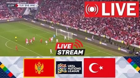 Montenegro vs. Turkey LIVE | UEFA Nations League 2024/25 | Match Live Today!