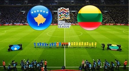 KOSOVO vs LITHUANIA | UEFA NATIONS LEAGUE 2024/25