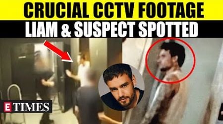 Liam Payne&#39;s Hotel CCTV Footage Out: Shocking Encounter With Suspect Hours Before Tragic Passing