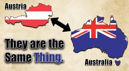 How are Austria and Australia the Same Country?