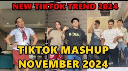 TIKTOK DANCE MASHUP NOVEMBER 2024 || TIKTOK DANCE TREND 2024