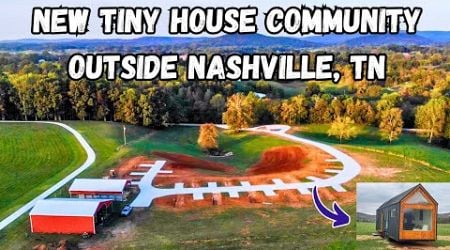 New Tiny House Community Outside Nashville, Tennessee is Now Open!!! (Full Tour)