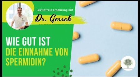 Was halten Sie von der Einnahme von Spermidin?