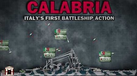 Italy&#39;s First Battleship Engagement of WW2: The Battle of Calabria, 1940 - Animated