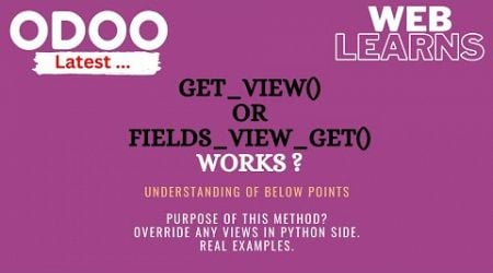 How to use get_view() method in Odoo | fields_view_get Latest Odoo Tutorial