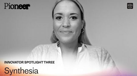 Innovator Spotlight with Constantina Samara of Synthesia | Pioneer 2024