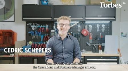 Forbes Be Under 30: Cedric Schepers, Loop