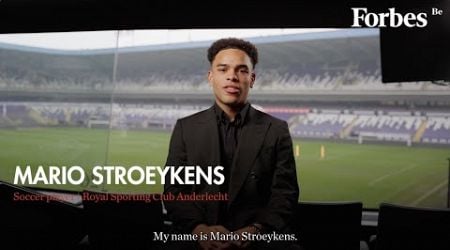 Forbes Be Under 30: Mario Stroeykens, Football player