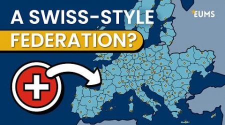 Could a Swiss-Style EU Be the Future?