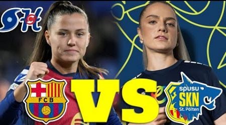 Barcelona Women vs St. Polten Women Football Live Play by Play | UEFA Womens Champions League 2024