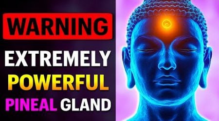 YOU MIGHT NOT BE READY for This DEEP PINEAL GLAND Activation