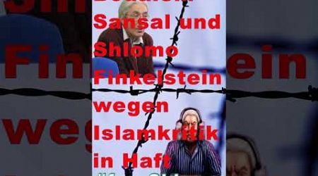 Boualem Sansal und Shlomo Finkelstein wegen Islamkritik in Haft