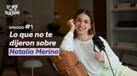 Lo que no te dijeron sobre Natalia Merino