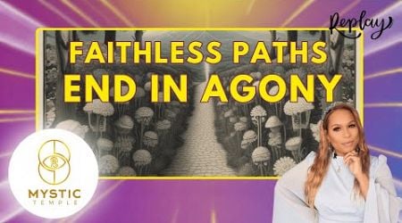 Faithless Paths End in Agony- Divinity Session 40