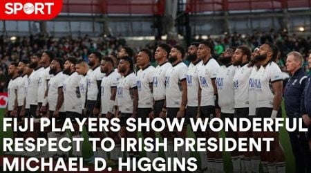 Wonderful respect by Fiji team to Irish President Michael D. Higgins