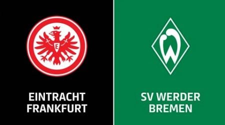 Eintracht Frankfurt vs SV Werder Bremen - 11. Spieltag - Bundesliga 2024/25 - EAFC 25 Preview