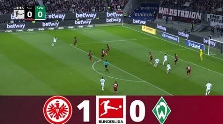 Eintracht Frankfurt vs Werder Bremen 1-0 | Bundesliga 24/25 | Match Highlights